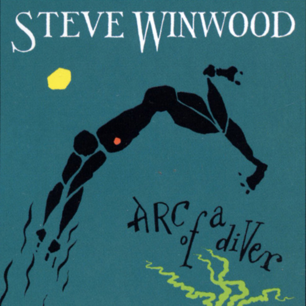 Steve Winwood Arc Of A Diver