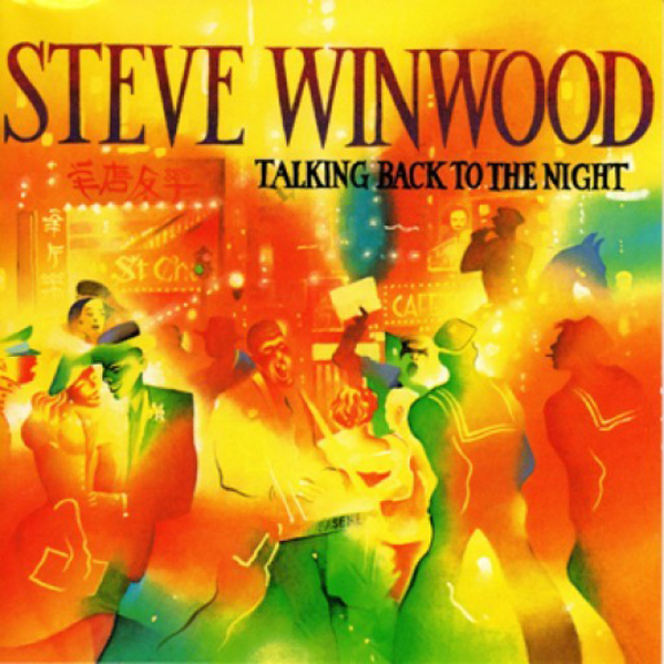 Steve Winwood Talking Back to the Night