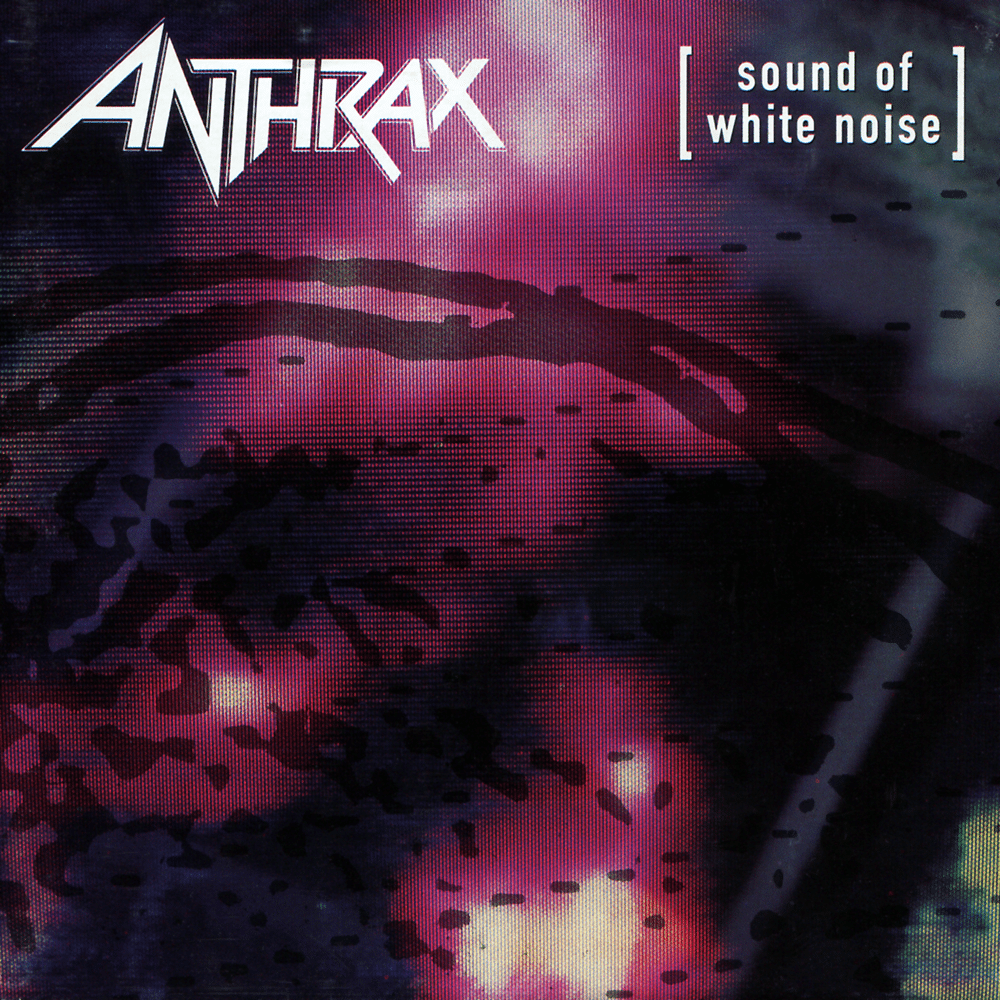 Anthrax - Sounds Of White Noise
