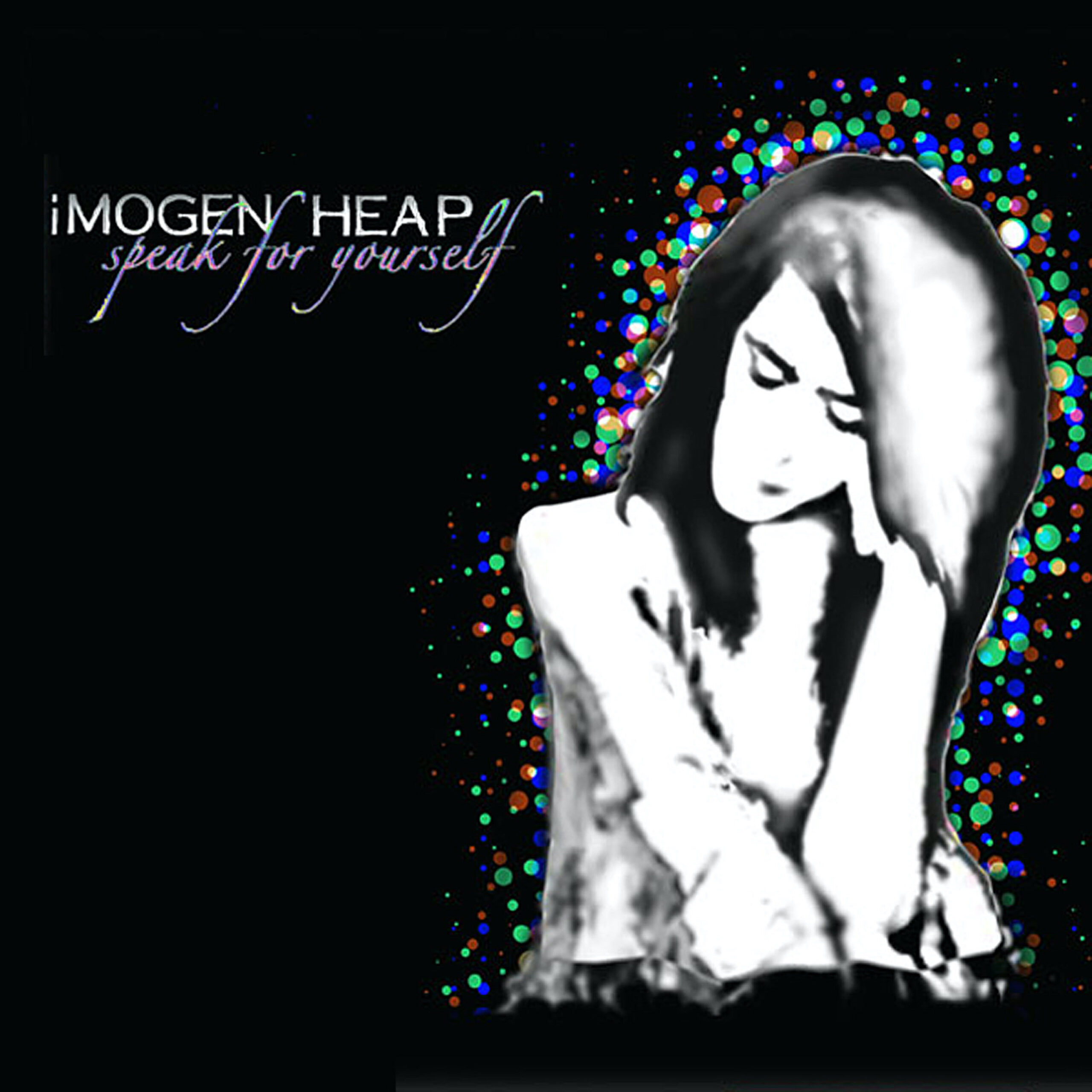 Imogean Heap - Speak For Yourself